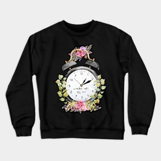 Alarm Clock Wake Up - It's 111 Crewneck Sweatshirt